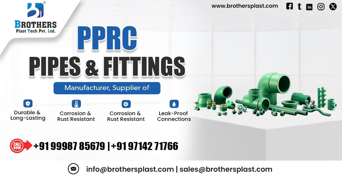 Best PPRC Pipes and Fittings for Durable and Leak-Proof Plumbing